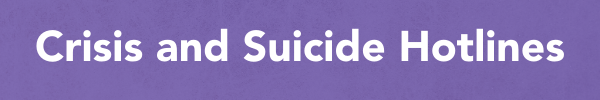 Find Help _ Crisis and Suicide Hotlines