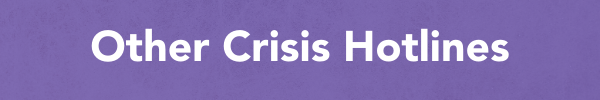 Find Help _ Other Crisis Hotlines